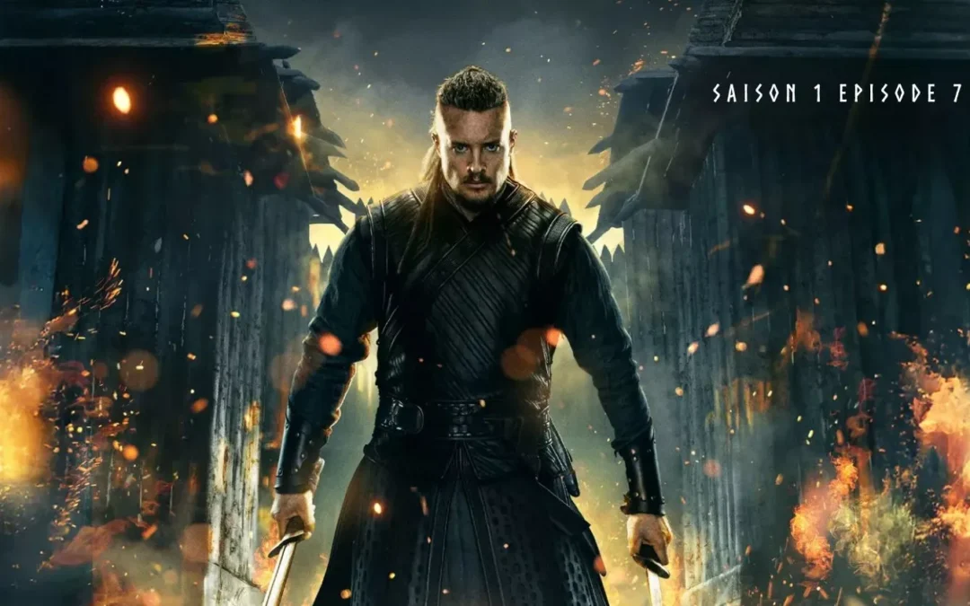 The Last Kingdom Saison 1 Épisode 7 (S1E7) – Les marais