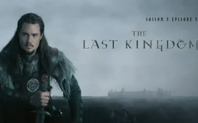 The Last Kingdom Saison 3  Épisode 3 (S3E3)
